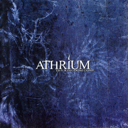 Athrium : Thy Kingdom Gone